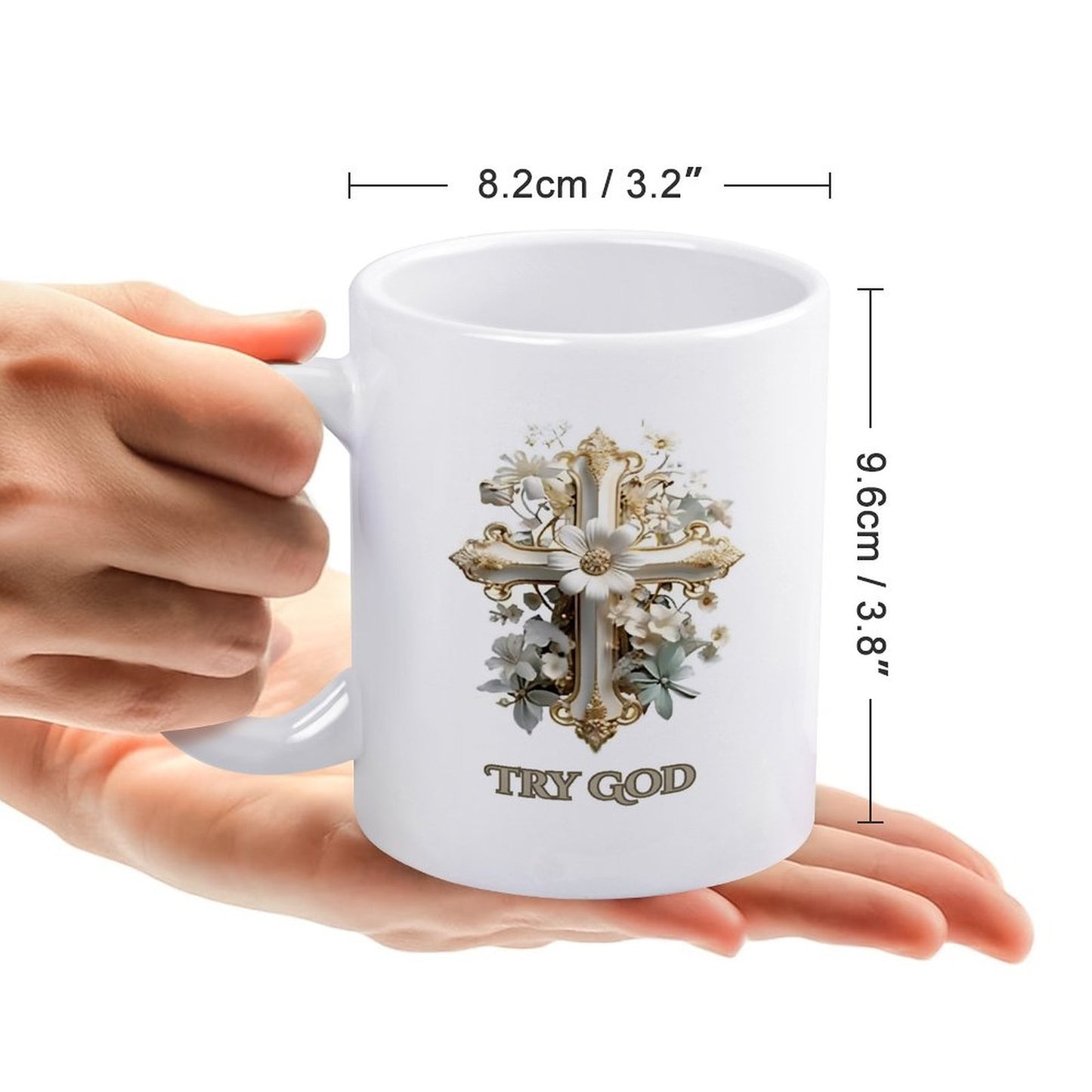 11oz White Mug-TRY GOD