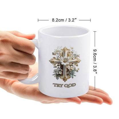 11oz White Mug-TRY GOD