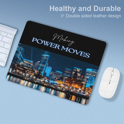 MAKING POWER MOVES PU Leather Mouse Pad