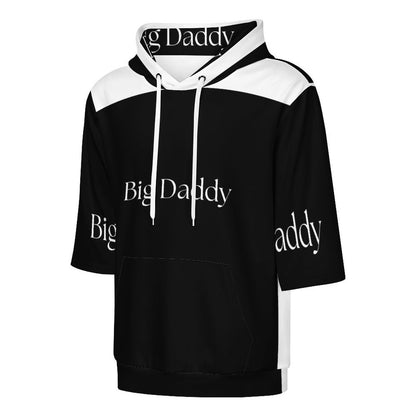 Half Sleeve Hoodie***S-XL-BIG DADDY
