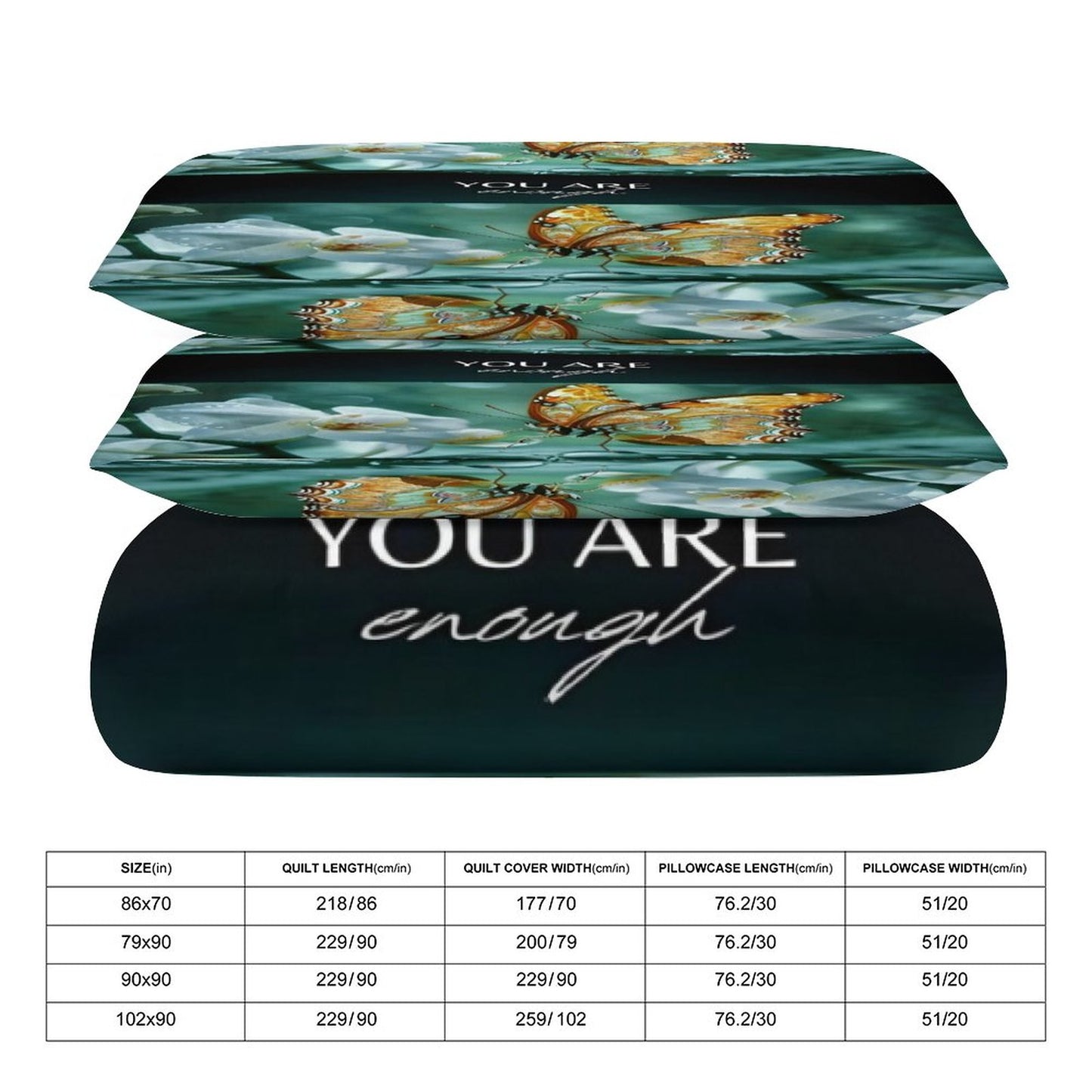 3-Piece Bedding Set (QUEEN) 90"x90"/ 229x229cm (Dual-sided Printing)-YOU ARE ENOUGH