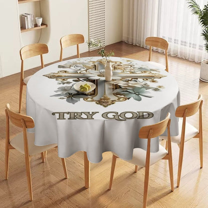 Round Tablecloth on Round Table-TRY GOD