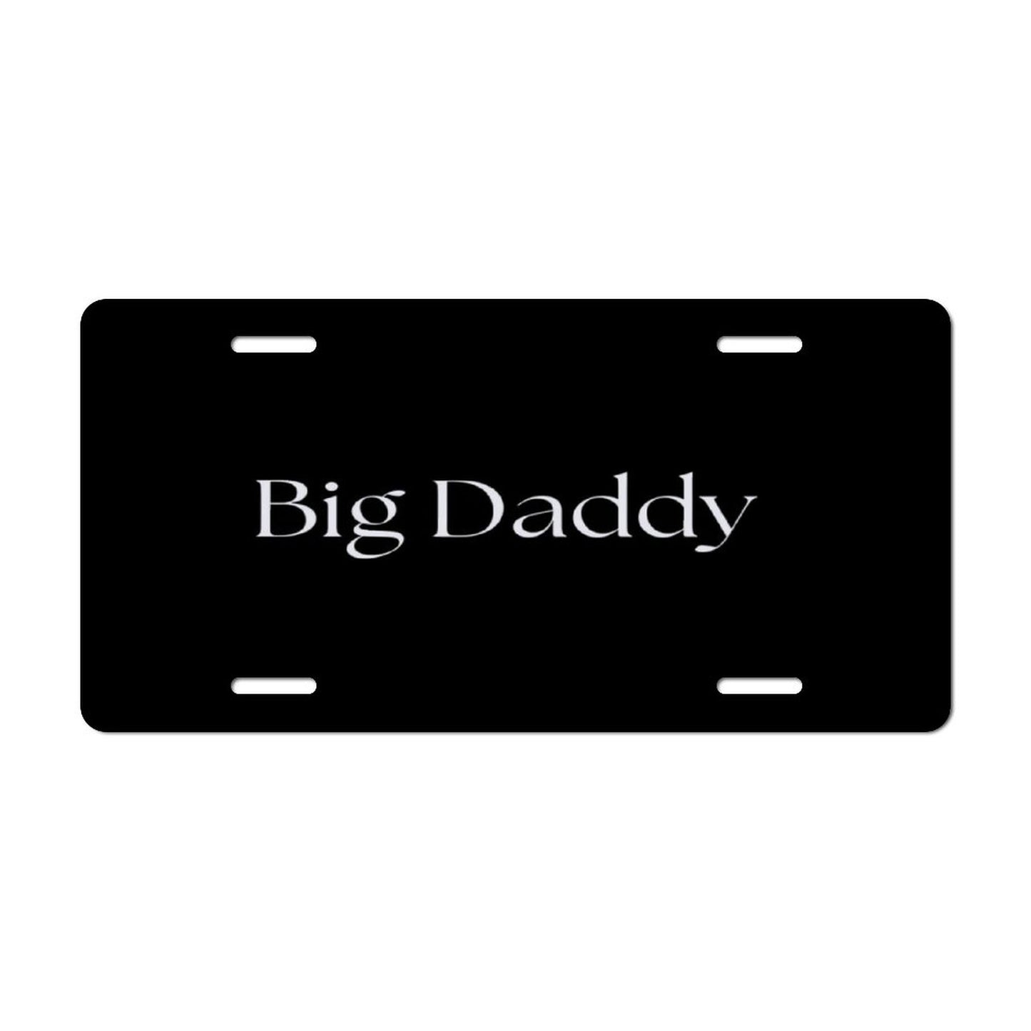 Car License Plate-11.8”x5.9”-BIG DADDY