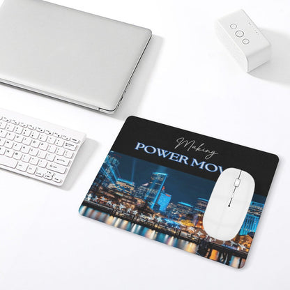 MAKING POWER MOVES PU Leather Mouse Pad