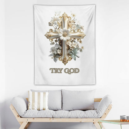 Wall Art with Vertical Tapestry-TRY GOD