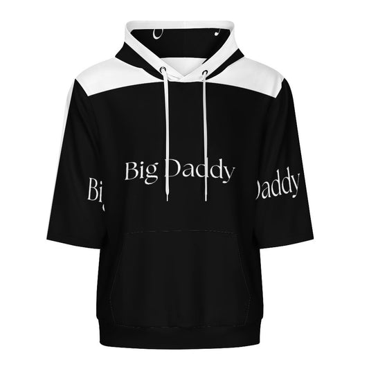 Half Sleeve Hoodie***S-XL-BIG DADDY