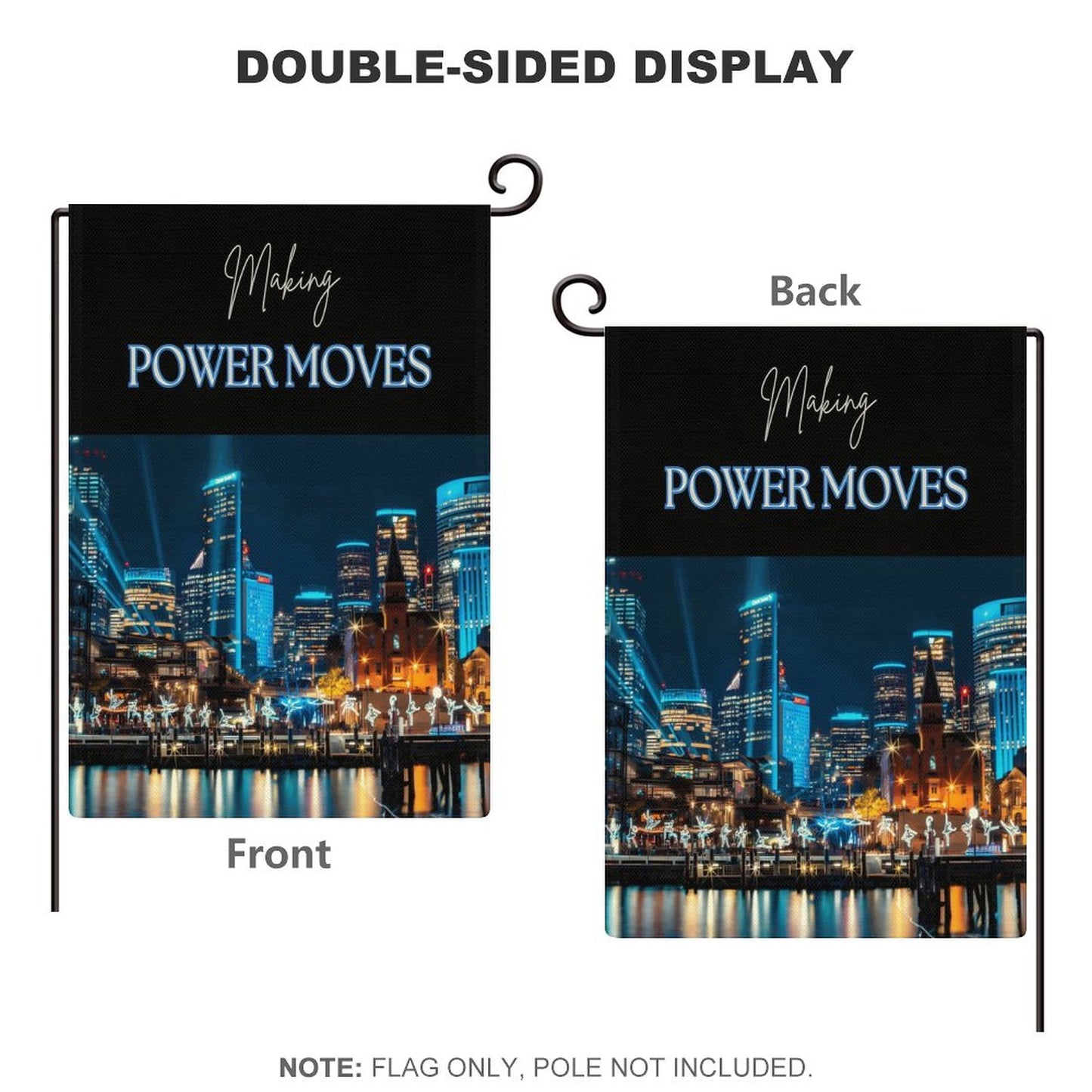 MAKING POWER MOVES Flax Garden Flag (Identical Dual-sided Printing)