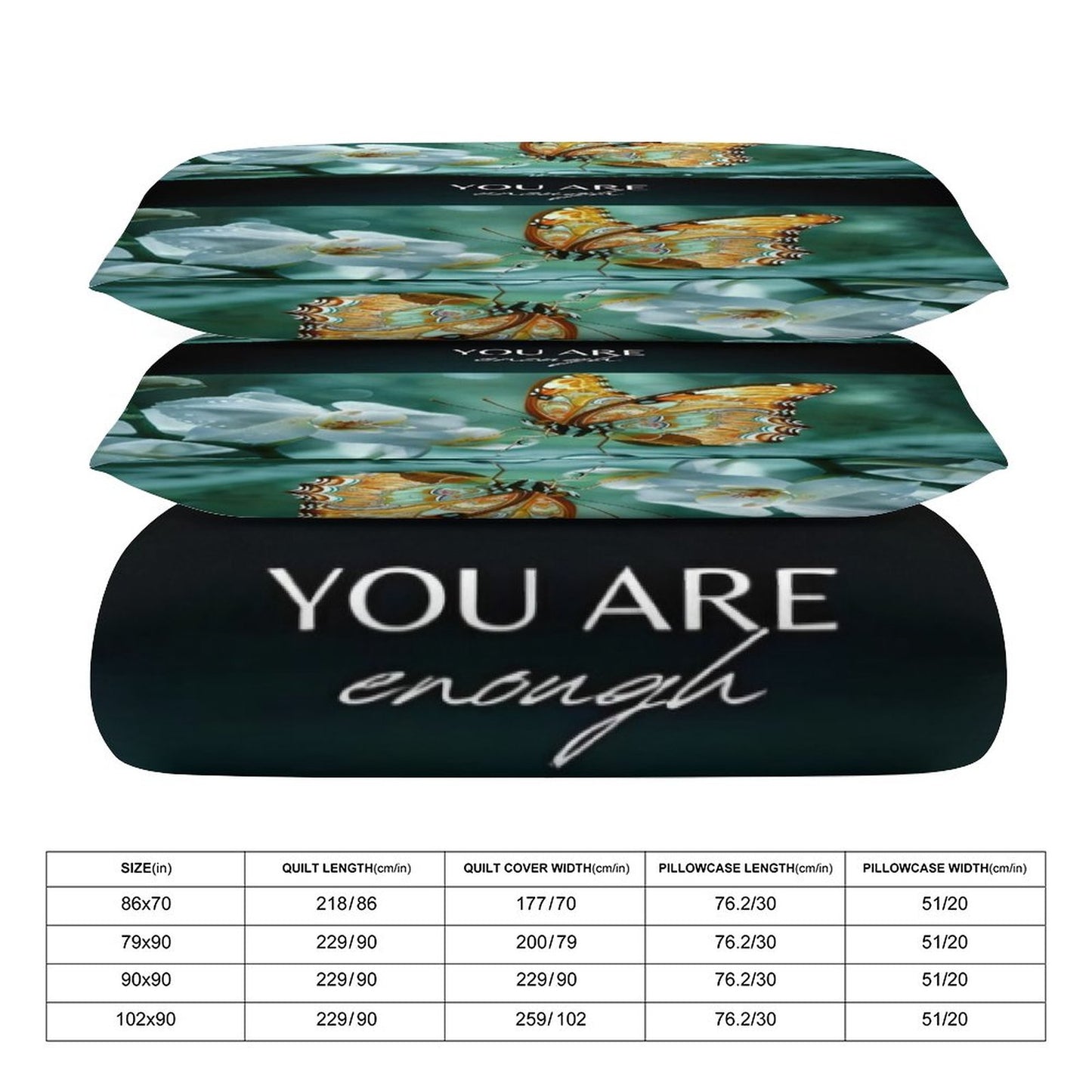 3-Piece Bedding Set (KING/CALIFORNIA KING)-102"x90"/ 259x229cm (Dual-sided Printing)-YOU ARE ENOUGH