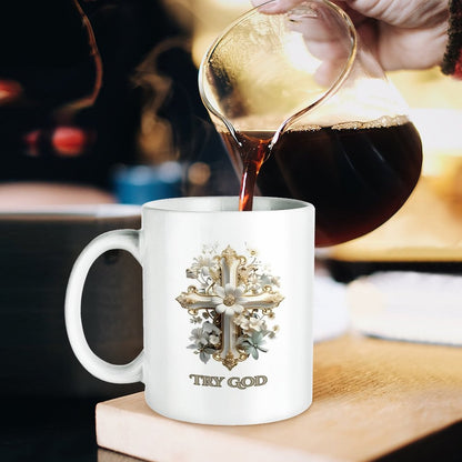 11oz White Mug-TRY GOD