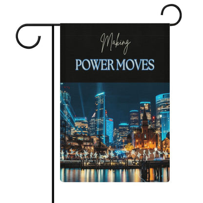 MAKING POWER MOVES Flax Garden Flag (Identical Dual-sided Printing)