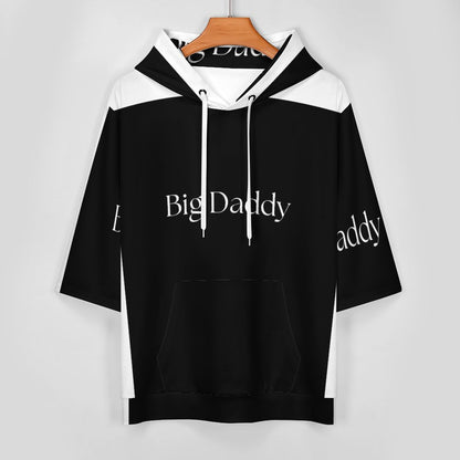 Half Sleeve Hoodie***S-XL-BIG DADDY
