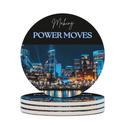 MAKING POWER MOVES Round Ceramic Coaster