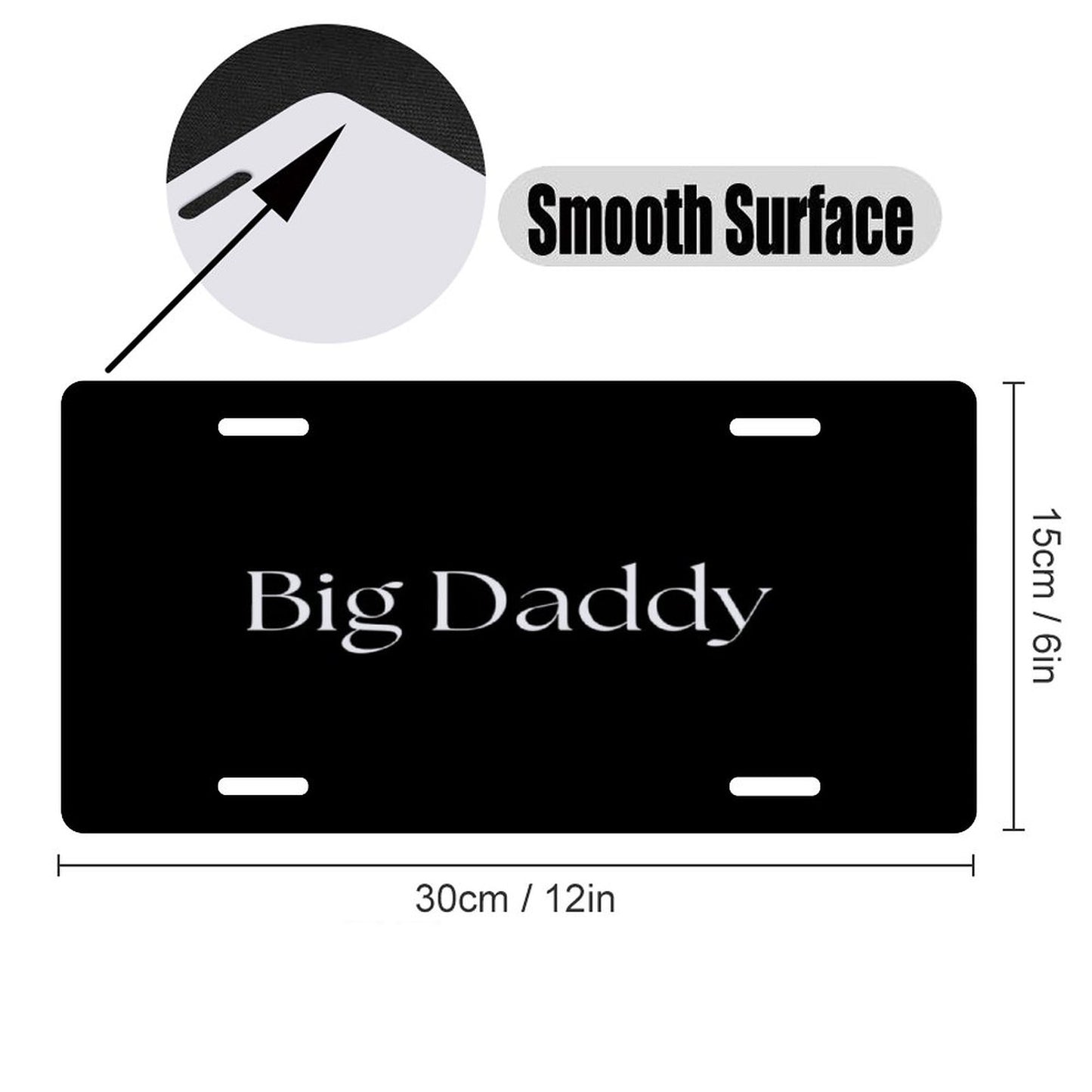 Car License Plate-11.8”x5.9”-BIG DADDY