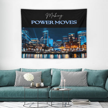 MAKING POWER MOVES Horizontal Tapestry--30x40 in/ 40x60 in