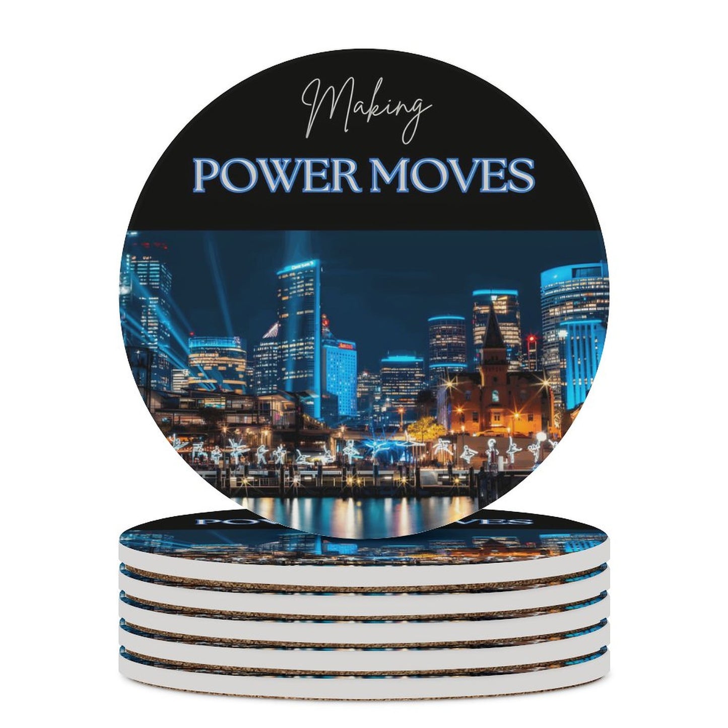 MAKING POWER MOVES Round Ceramic Coaster