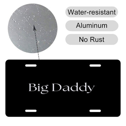Car License Plate-11.8”x5.9”-BIG DADDY